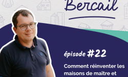 Comment réinventer les maisons de maître et châteaux pour répondre aux défis du XXI ème siècle